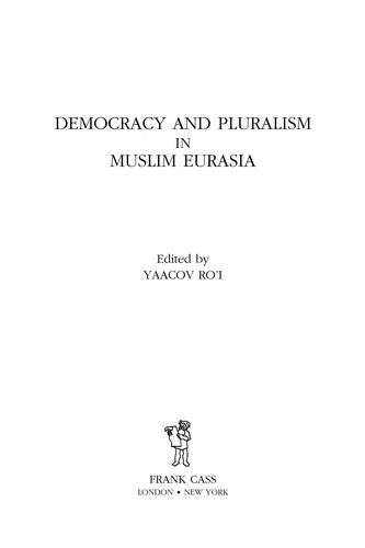 Cover of Democracy and pluralism in Muslim Eurasia