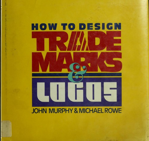 Cover of How to Design Trademarks and Logos