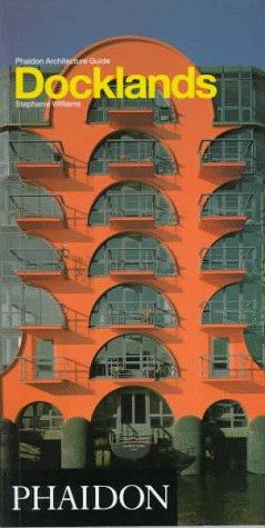 Cover of Docklands (Phaidon Architecture Guides)