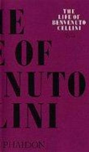 Cover of The Life of Benvenuto Cellini
