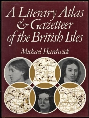 Cover of A literary atlas & gazetteer of the British Isles