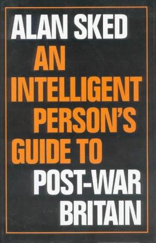 Cover of An intelligent person's guide to post-war Britain