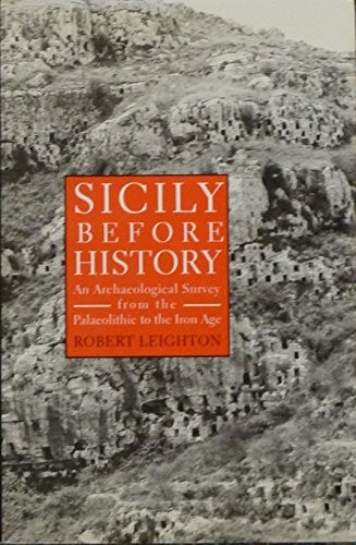 Cover of Sicily Before History: An Archaeological Survey from the Palaeolithic to the Iron Age