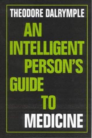 Cover of Intelligent Person's Guide to Medicine