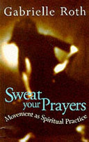 Cover of Sweat Your Prayers