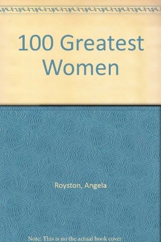 Cover of 100 greatest women
