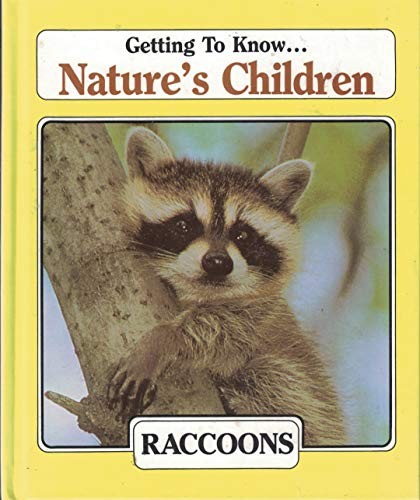 Cover of Getting To Know... Nature's Children Raccoons Owls