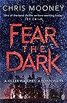 Cover of Fear the Dark