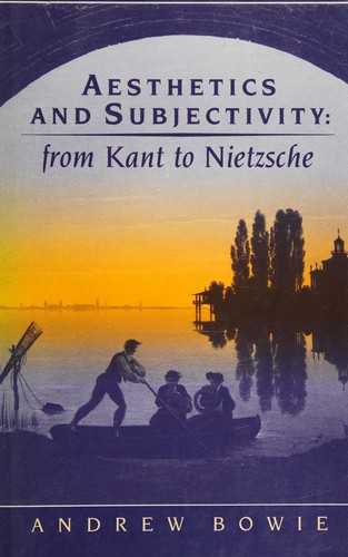 Cover of Aesthetics and subjectivity from Kant to Nietzsche