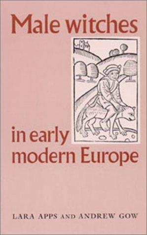 Cover of Male witches in early modern Europe