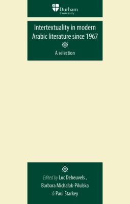 Cover of Intertextuality In Modern Arabic Literature Since 1967
