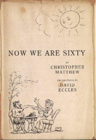 Cover of Now We Are Sixty