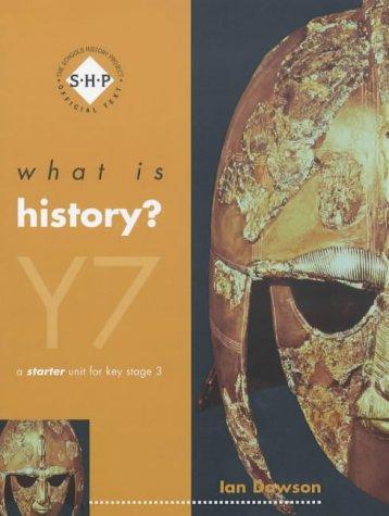 Cover of What Is History?: Year 7