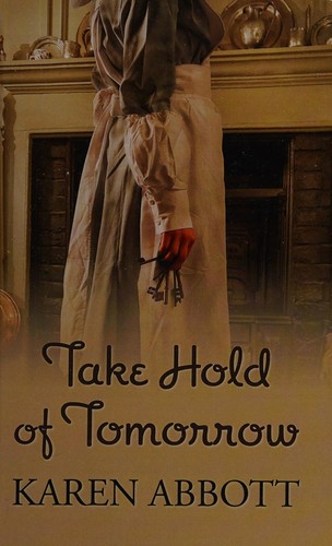 Cover of Take hold of tomorrow