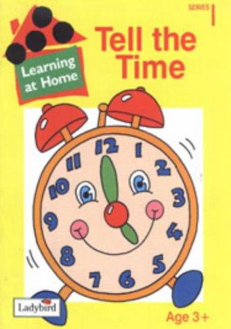 Cover of Tell the Time (Learning at Home)