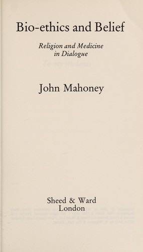 Cover of Bio-Ethics and Belief