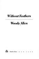 Cover of Without feathers