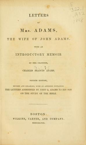 Cover of Letters of Mrs. Adams, the wife of John Adams