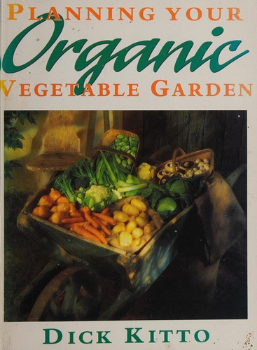 Cover of Planning Your Organic Vegetable Garden