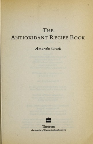 Cover of The antioxidant recipe book