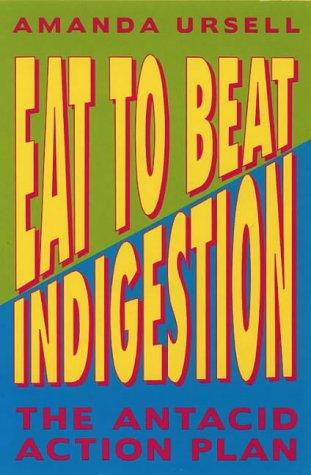 Cover of Eat to Beat Indigestion
