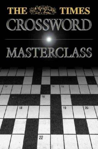 Cover of "Times" Crossword Masterclass (Times Crosswords)