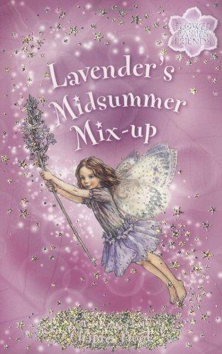 Cover of Lavender's Midsummer Mix-Up (Flower Fairies Friends Chapter Book)