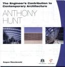 Cover of Anthony Hunt (Engineer's Contribution to Architecture)