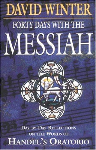 Cover of Forty days with the Messiah