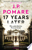 Cover of 17 Years Later: A shocking crime thriller