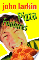 Cover of Pizza Features