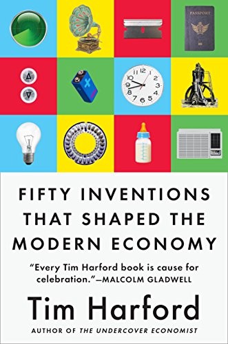 Cover of Fifty Inventions That Shaped the Modern Economy