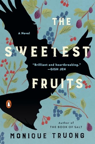 Cover of Sweetest Fruits A Novel