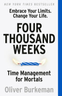 Cover of Four Thousand Weeks: Time Management for Mortals