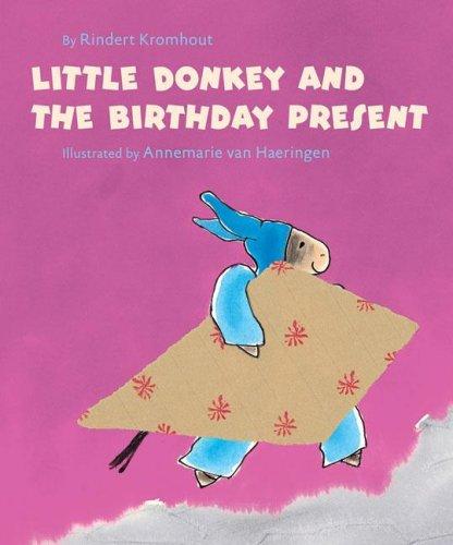 Cover of Little Donkey and the Birthday Present (Little Donkey)