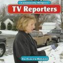 Cover of TV reporters