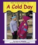 Cover of A Cold Day (What Kind of Day is It?)