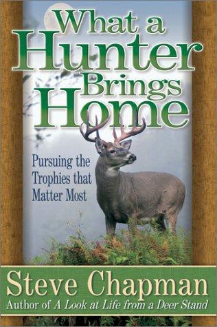 Cover of What a Hunter Brings Home
