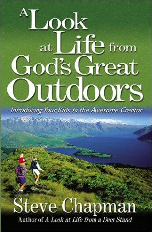 Cover of A Look at Life from God's Great Outdoors