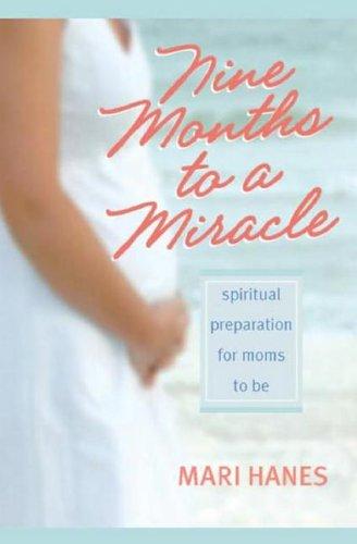 Cover of Nine Months to a Miracle