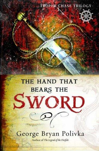 Cover of The Hand That Bears the Sword
