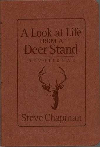Cover of Look at Life From a Deer Stand, A Devotional