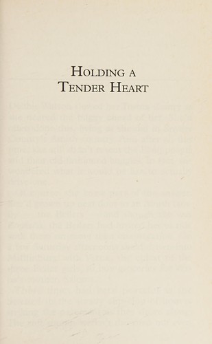 Cover of Holding a Tender Heart