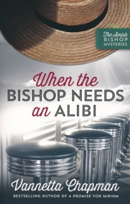Cover of When The Bishop Needs An Alibi