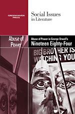 Cover of The abuse of power in George Orwell's Nineteen eighty-four