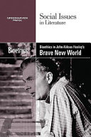 Cover of Bioethics in Aldous Huxley's Brave New World