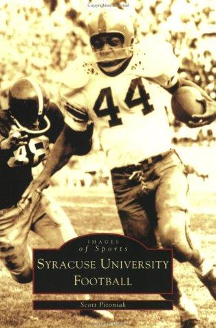 Cover of Syracuse University Football (NY) (Images of Sports)