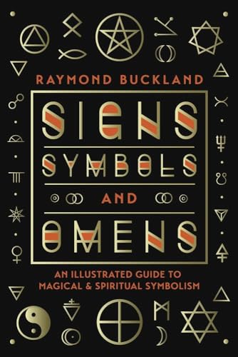 Cover of Signs, Symbols & Omens: An Illustrated Guide to Magical & Spiritual Symbolism