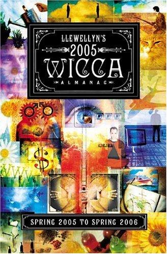 Cover of 2005 Wicca Almanac (Llewellyn's Wicca Almanac)