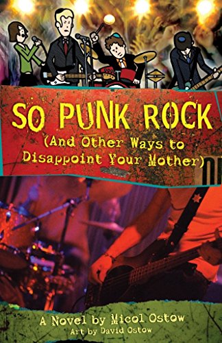 Cover of So Punk Rock: And Other Ways to Disappoint Your Mother